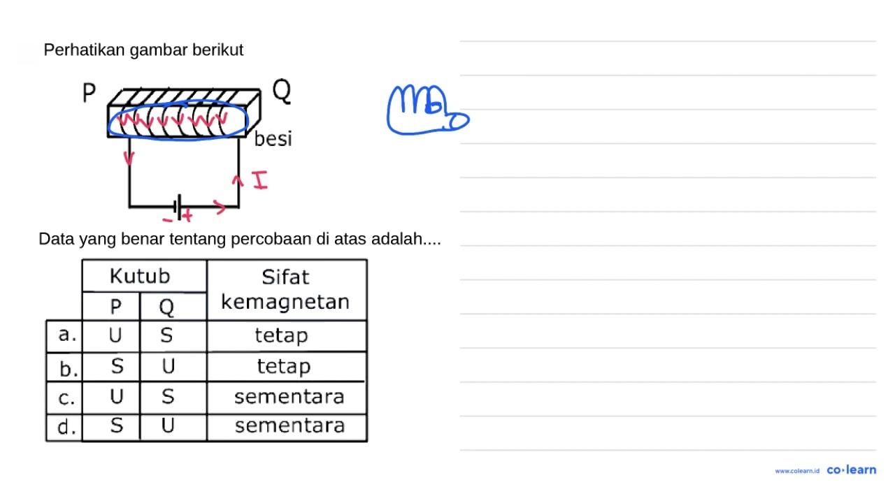 Perhatikan gambar berikut P Q besi Data yang benar tentang