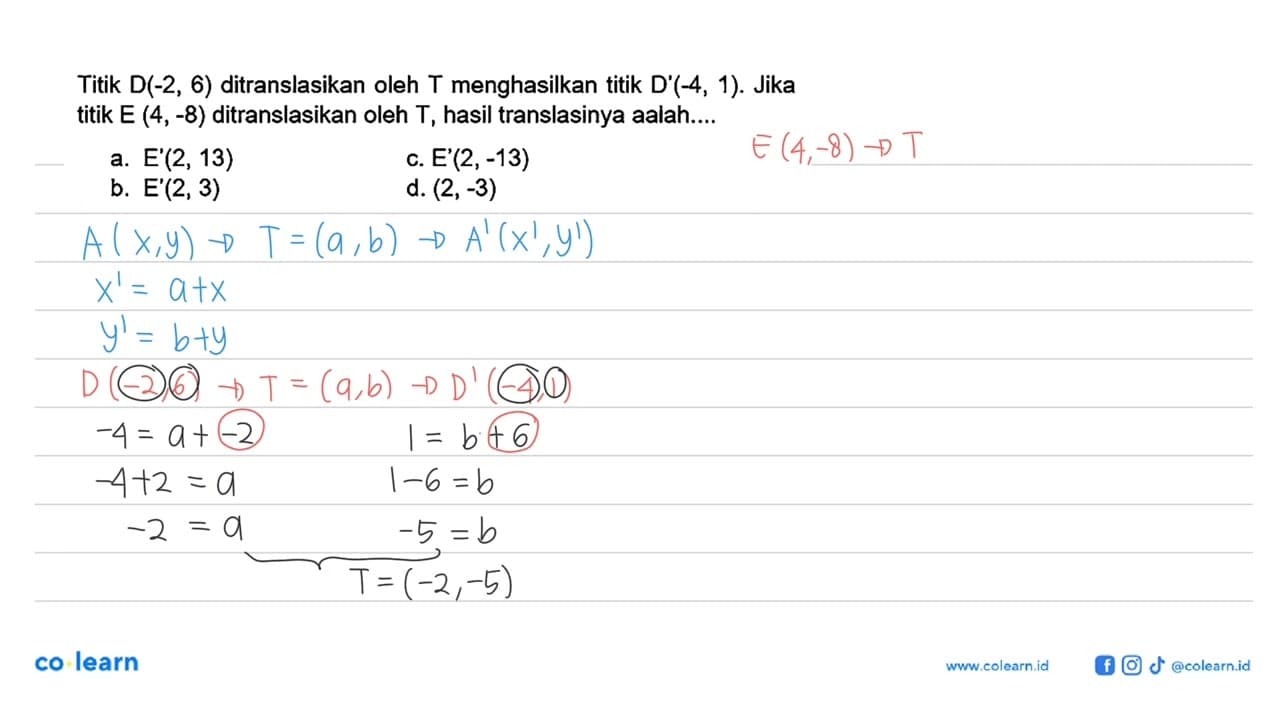 Titik D(-2, 6) ditranslasikan oleh menghasilkan titik