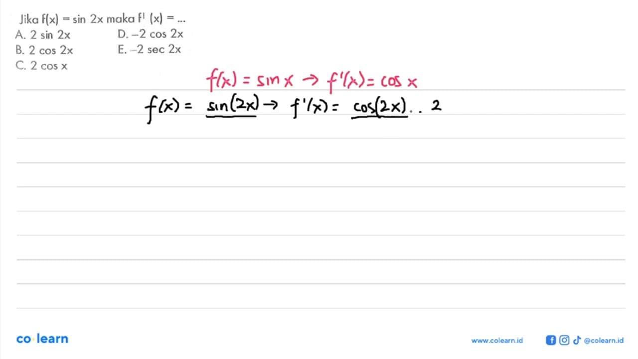 Jika f(x) = sin 2x maka f'(x) = ...