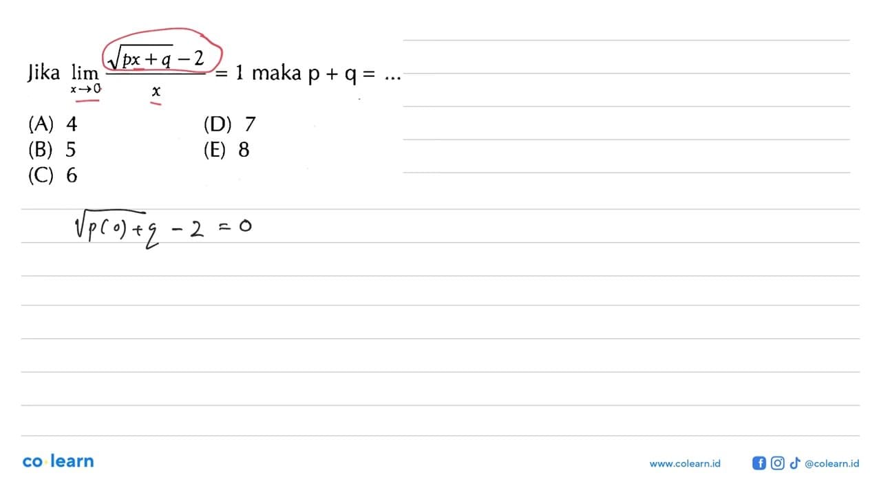 Jika lim x->0 (akar(px+q)-2)/x=1 maka p+q=...