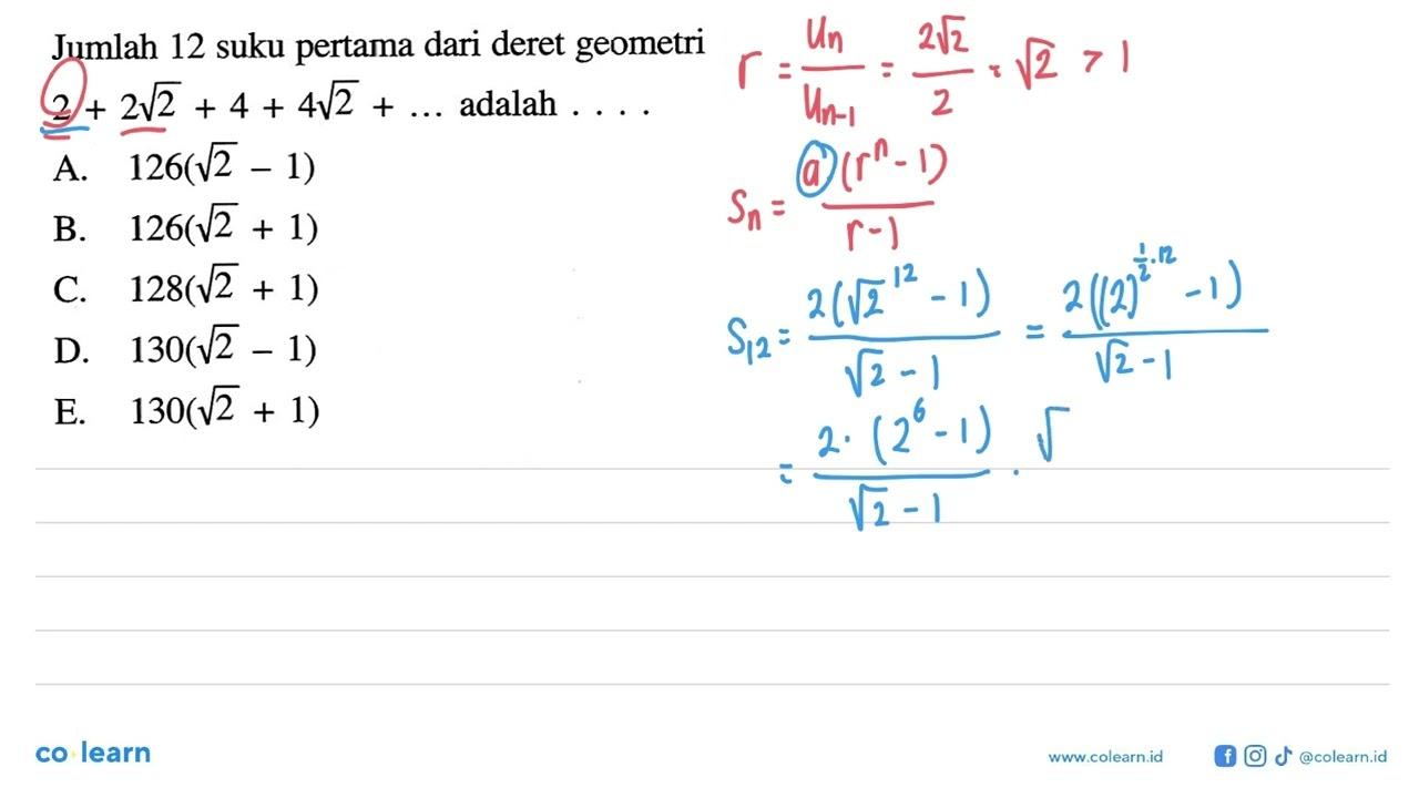 Jumlah 12 suku pertama dari deret geometri 2+2 akar(2)+4+4