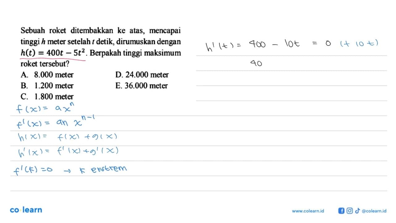 Sebuah roket ditembakkan ke atas, mencapai tinggi h meter