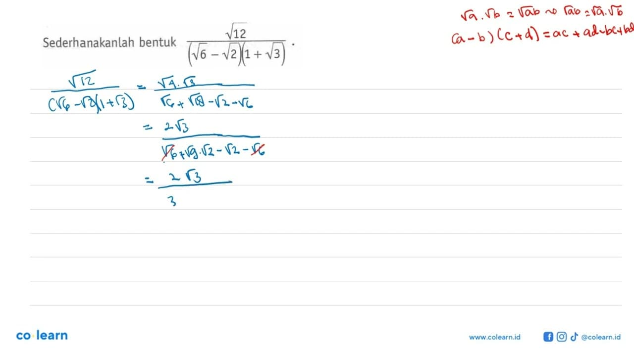 Sederhanakanlah bentuk akar(12)/((akar(6) - akar(2))(1 +