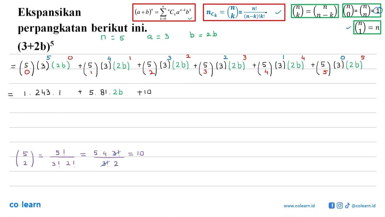 Ekspansikan perpangkatan berikut ini. (3+2b)^5