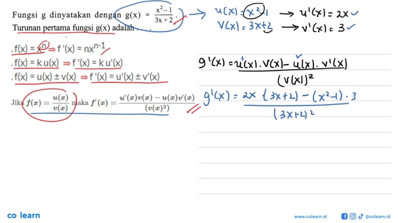 Fungsi g dinyatakan dengan g(x)=(x^2-1)/(3x+2). Turunan