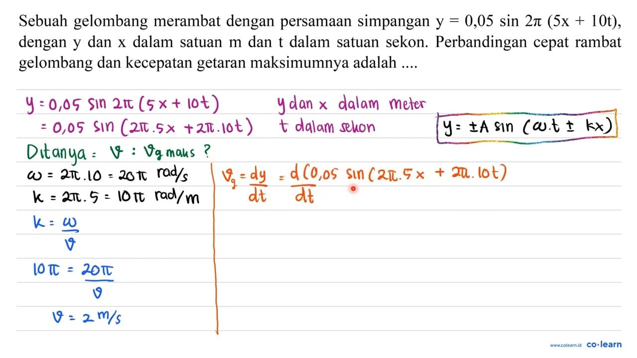 Sebuah gelombang merambat dengan persamaan simpangan y=0,05