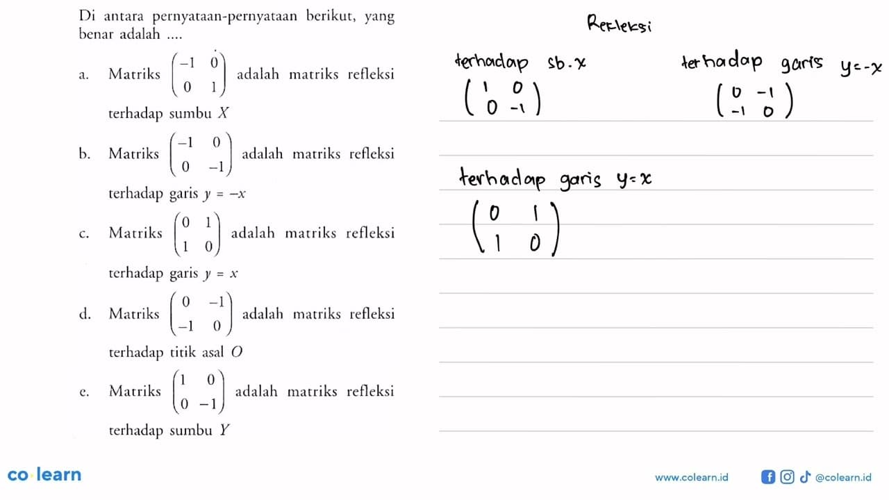 Di antara pernyataan-pernyataan berikut, yang benar adalah