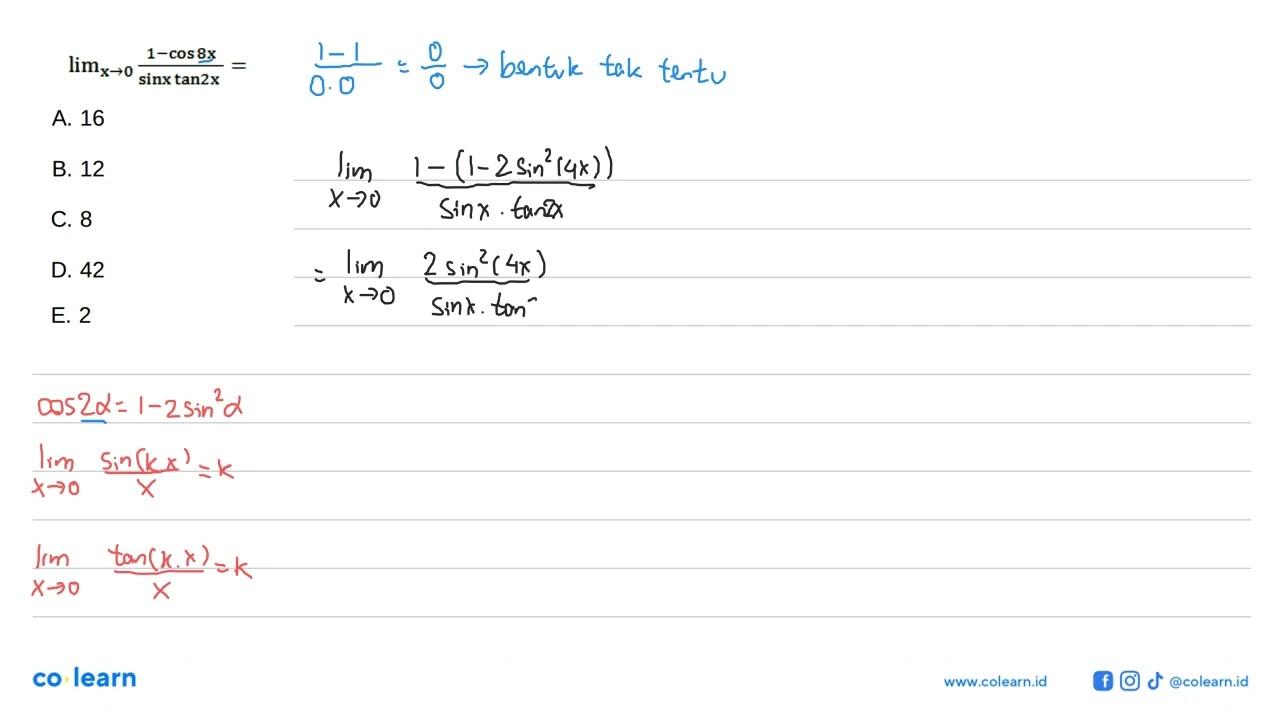 lim x -> 0 (1-cos 8x)/(sin x tan 2x)=