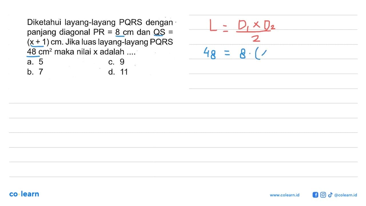 Diketahui layang-layang PQRS dengan panjang diagonal PR=8