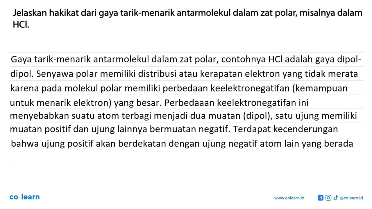 Jelaskan hakikat dari gaya tarik-menarik antarmolekul dalam