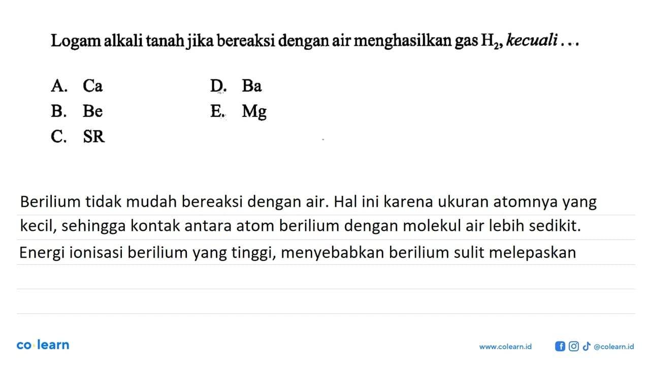 Logam alkali tanah jika bereaksi dengan air menghasilkan