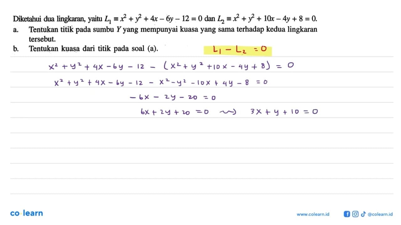 Diketahui dua lingkaran, yaitu L1=x^2+y^2+4x-6y-12=0 dan