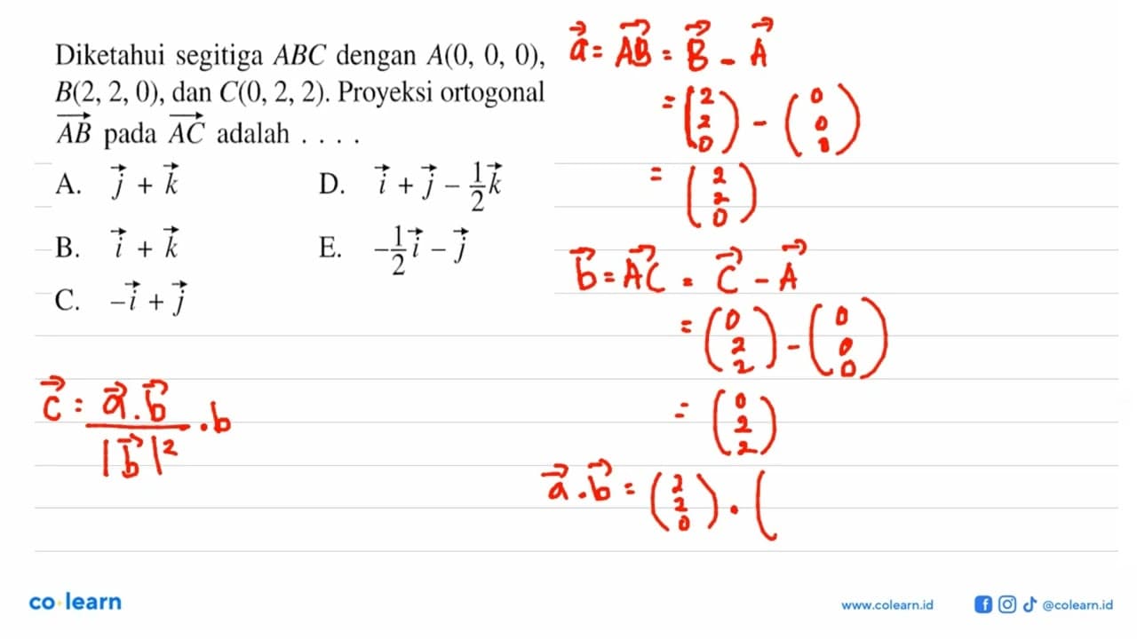 Diketahui segitiga ABC dengan A(0,0,0), B(2,2,0), dan