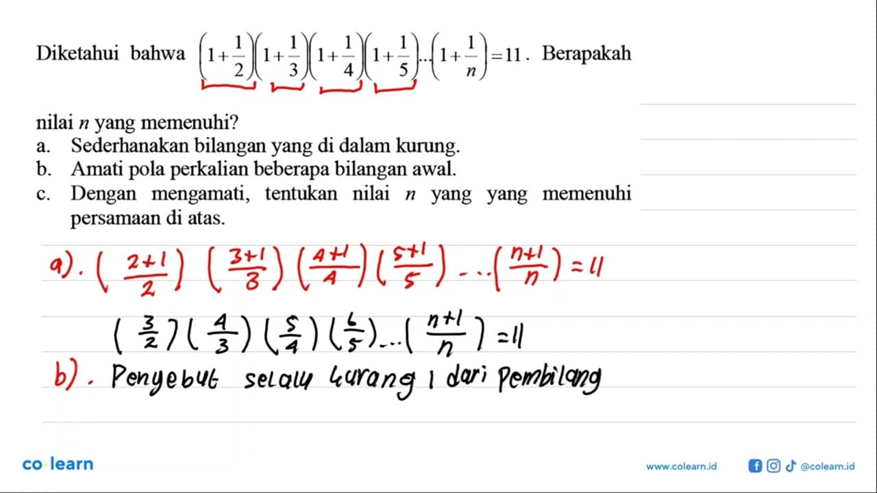 Diketahui bahwa (1 + 1/2)(1 + 1/3)(1 + 1/4)(1 + 1/5) ... (1