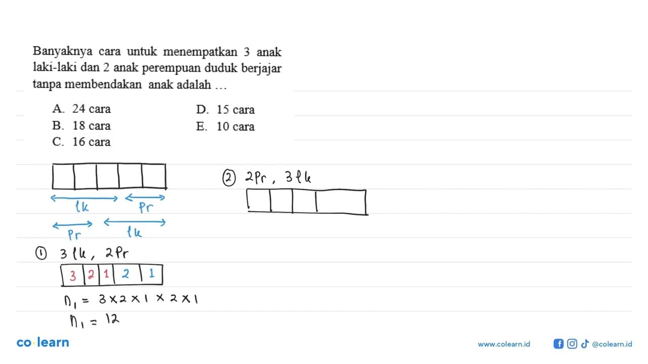 Banyaknya cara untuk menempatkan 3 anak laki-laki dan 2