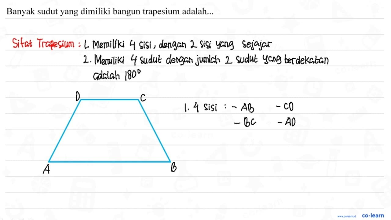 Banyak sudut yang dimiliki bangun trapesium adalah...