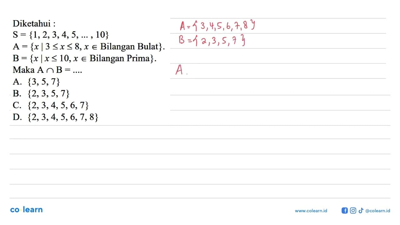 Diketahui S = {1,2,3,4,5, ..., 10} A = {x | 3 <= x <= 8, x