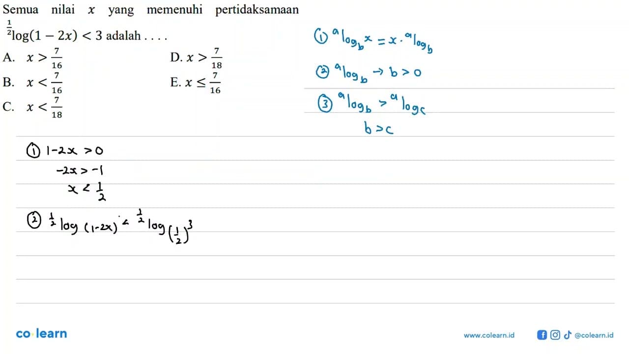 Semua nilai x yang memenuhi pertidaksamaan (1/2)log(1-2x) <