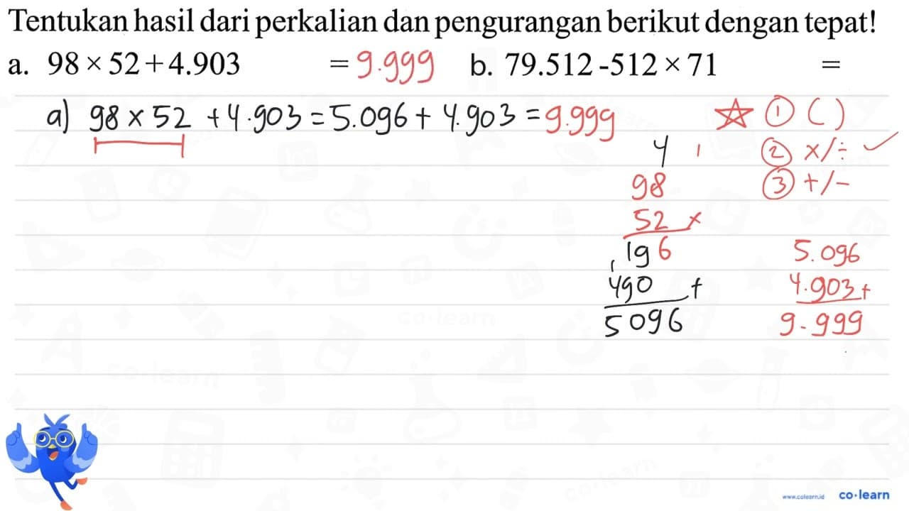 Tentukan hasil dari perkalian dan pengurangan berikut