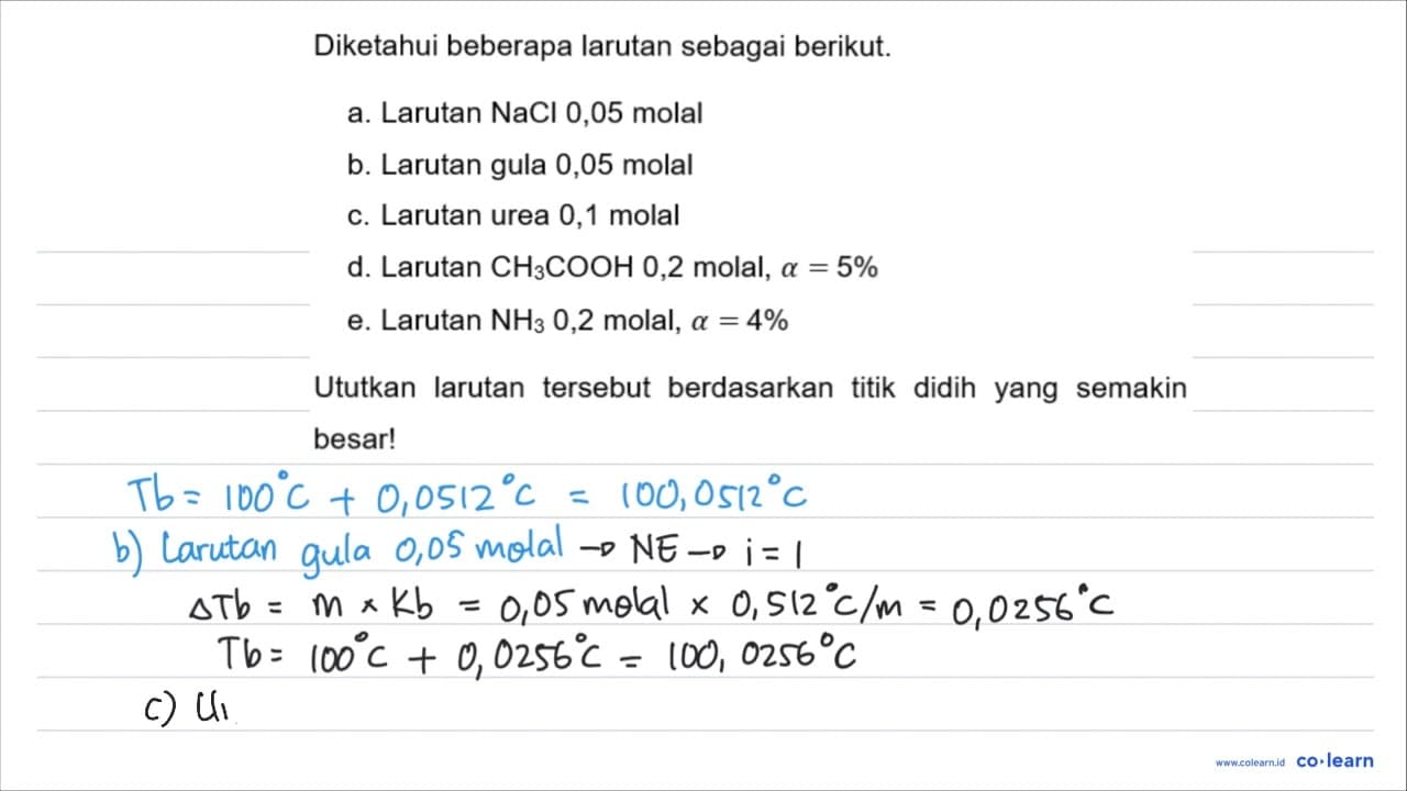 Diketahui beberapa larutan sebagai berikut. a. Larutan NaCl