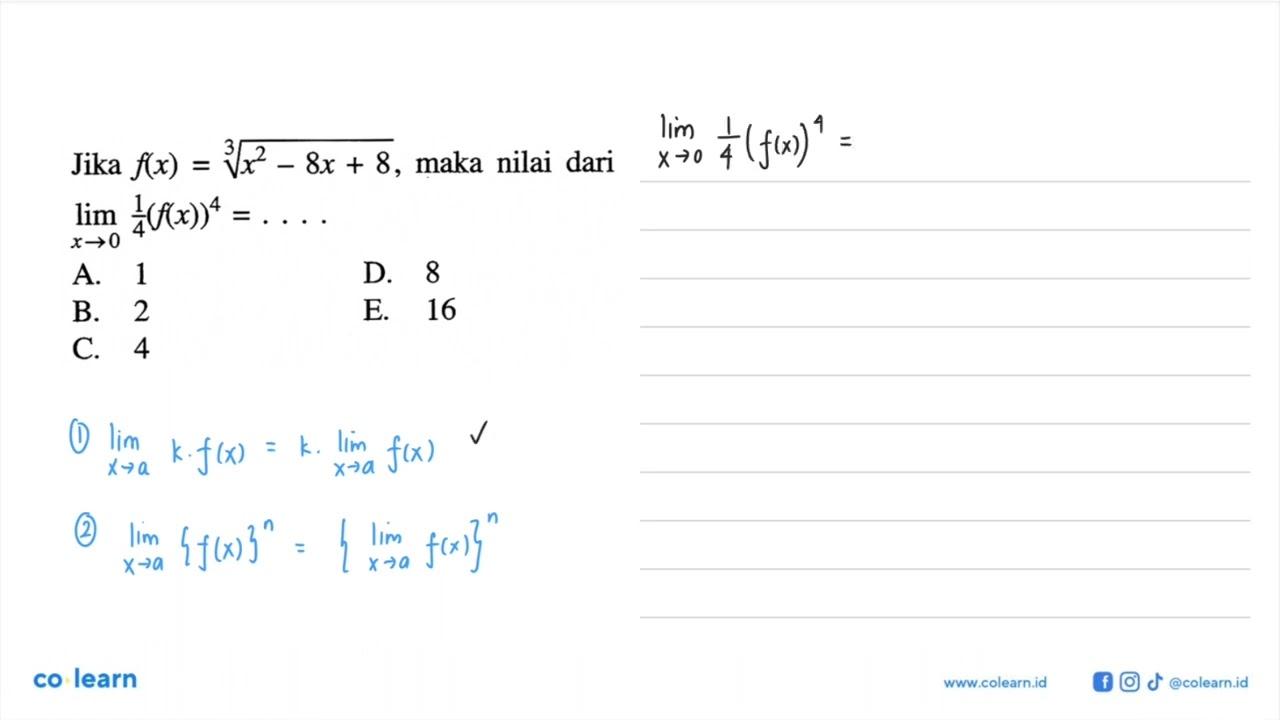 Jika f(x)=(x^2-8x+8)^(1/3), maka nilai dari lim x->0