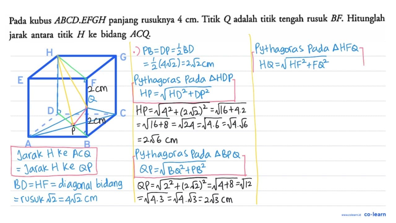 Pada kubus ABCD EFGH panjang rusuknya 4 cm. Titik Q adalah