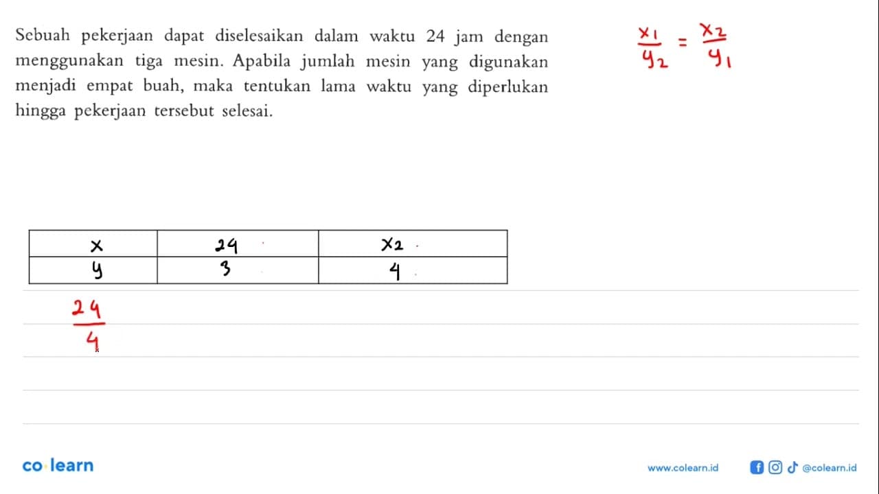 Sebuah pekerjaan dapat diselesaikan dalam waktu 24 jam