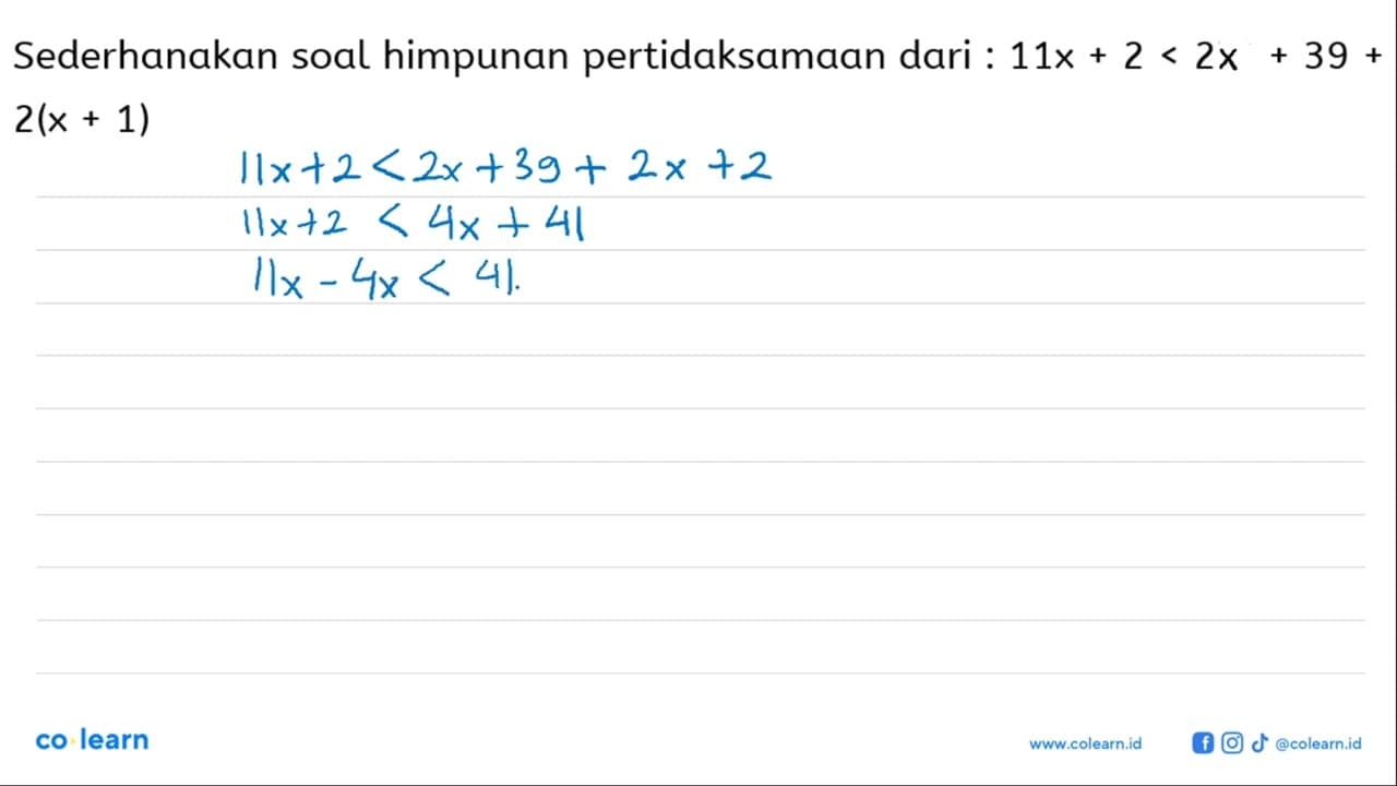 Sederhanakan soal himpunan pertidaksamaan dari: