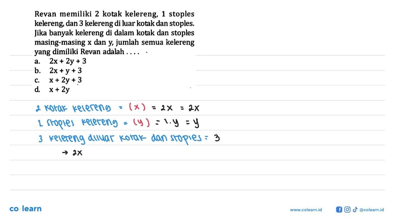 Revan memiliki 2 kotak kelereng, 1 stoples kelereng, dan 3