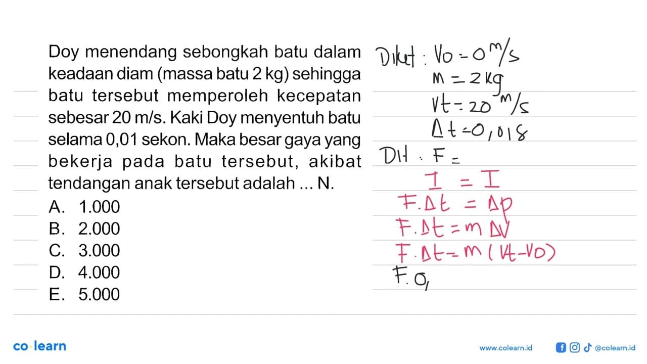 Doy menendang sebongkah batu dalam keadaan diam (massa batu