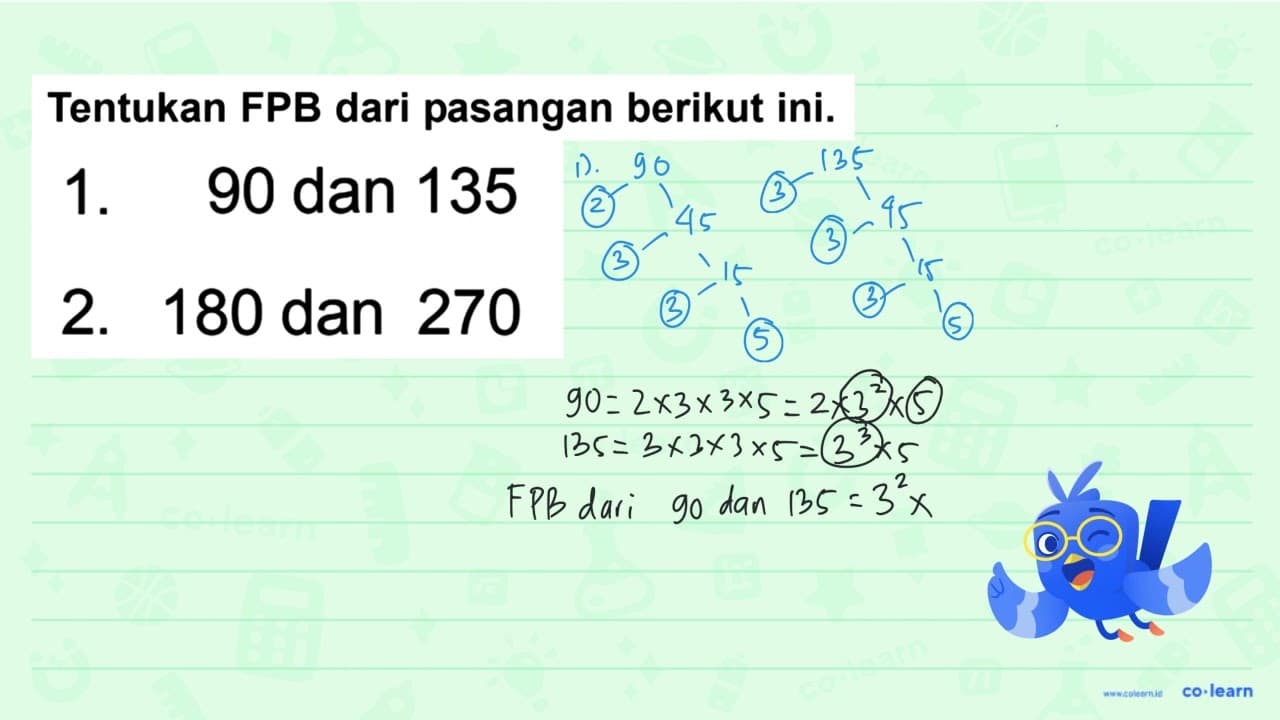 1. 90 dan 135 2. 180 dan 270