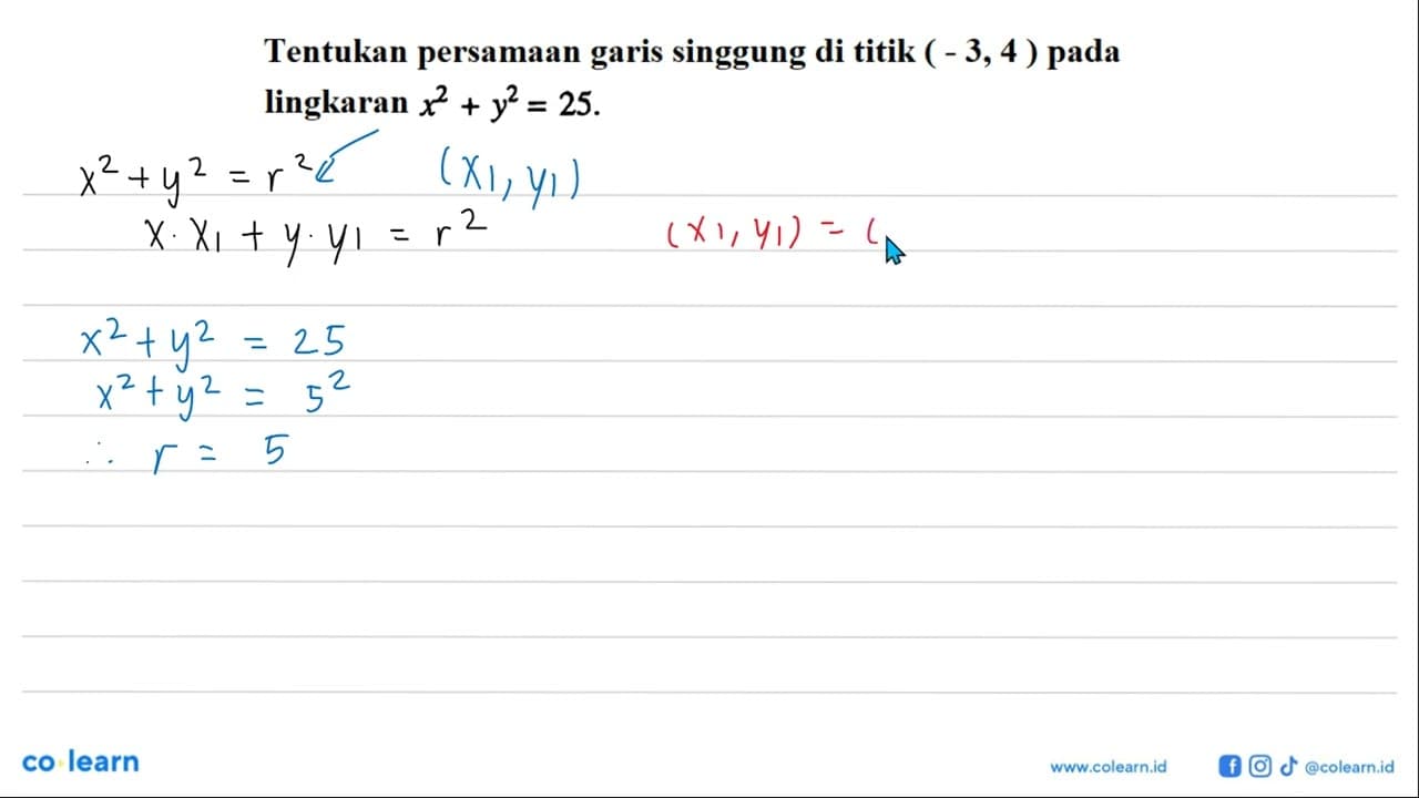 Tentukan persamaan garis singgung di titik (-3,4) pada