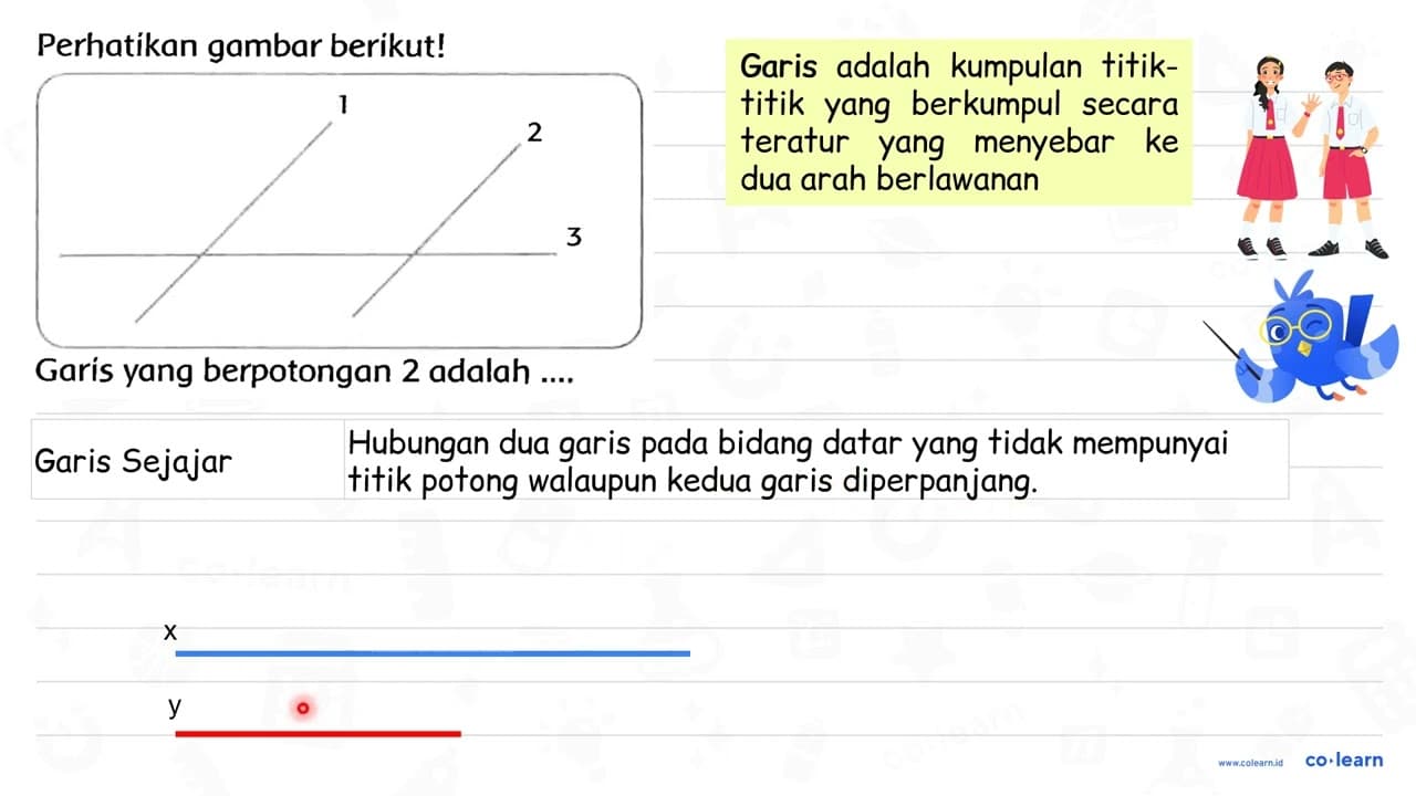 Perhatikan gambar berikut! Garis yang berpotongan 2 adalah