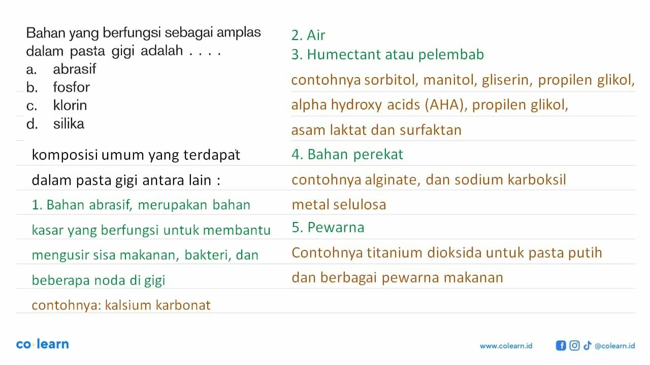 Bahan yang berfungsi sebagai amplas dalam pasta gigi adalah