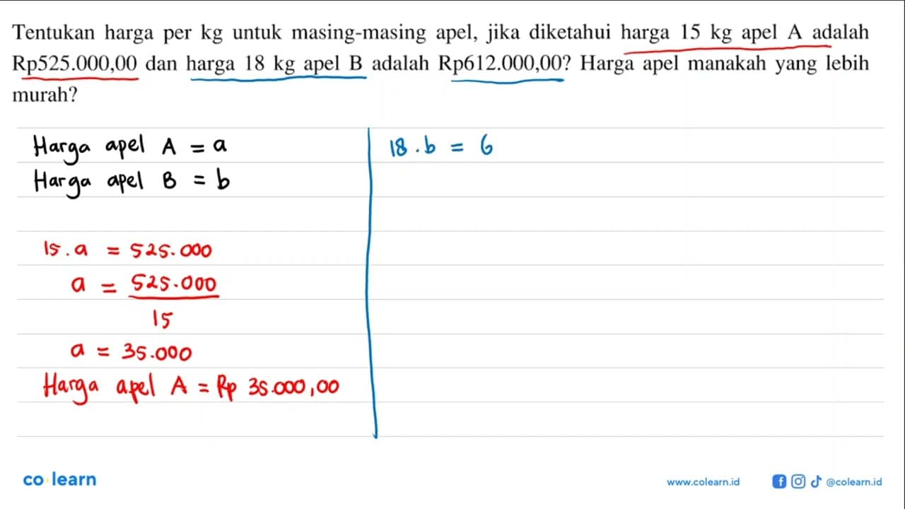 Tentukan harga per kg untuk masing-masing apel, jika