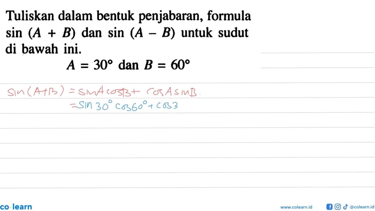 Tuliskan dalam bentuk penjabaran, formula sin (A+B) dan sin