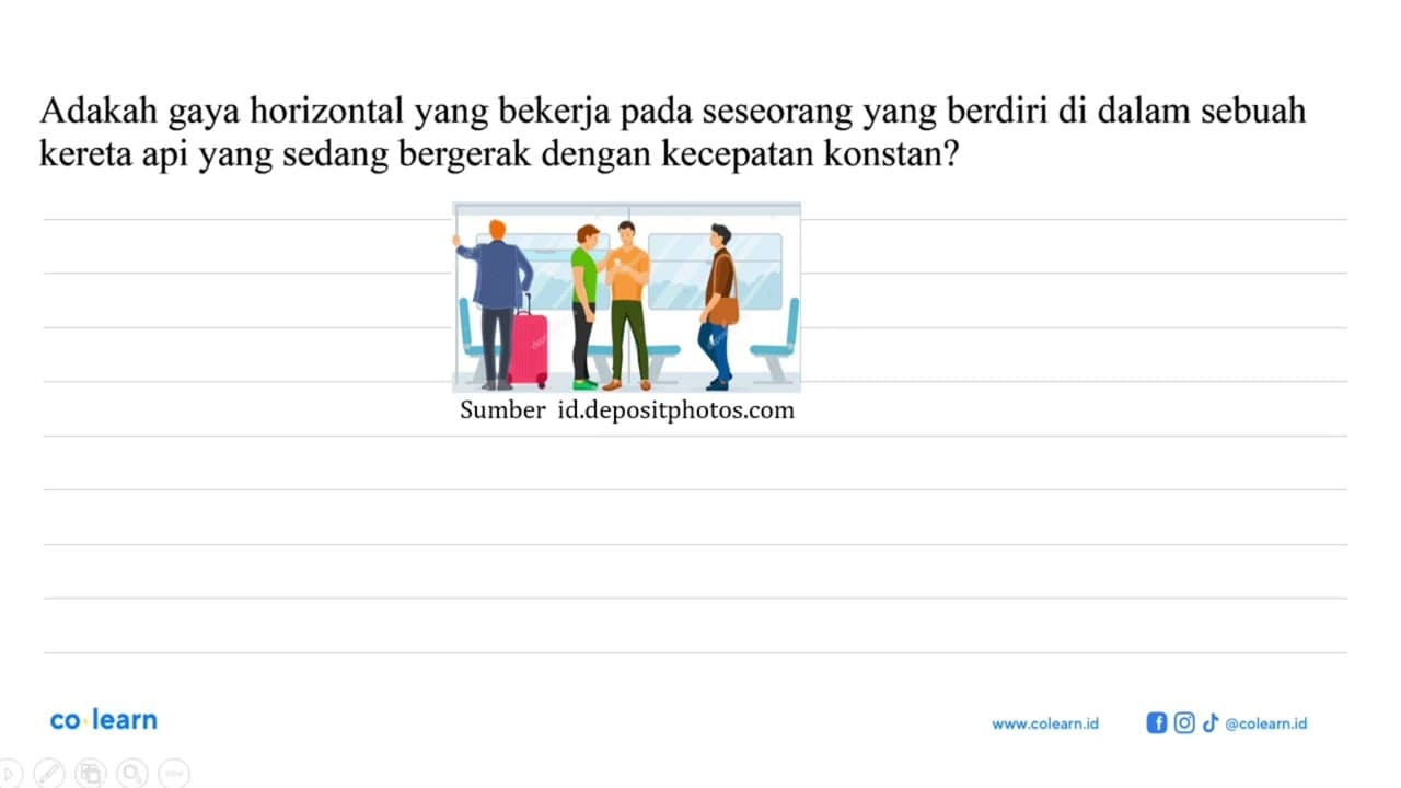 Adakah gaya horizontal yang bekerja pada seseorang yang