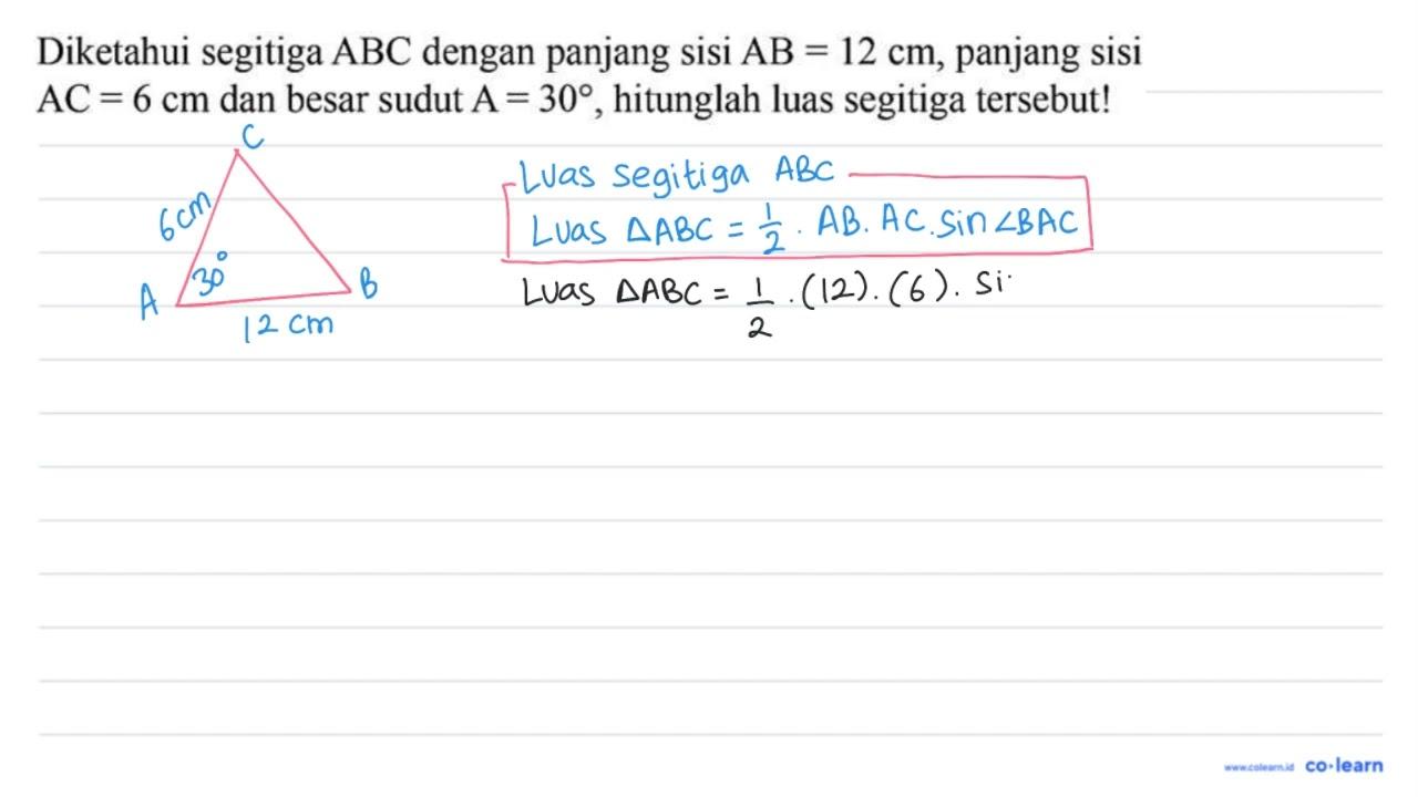 Diketahui segitiga ABC dengan panjang sisi AB = 12 cm,