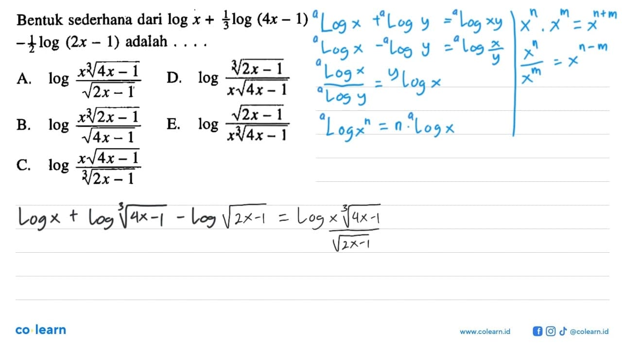 Bentuk sederhana dari log x + 1/3 log (4x 1) - 1/2 log (2x