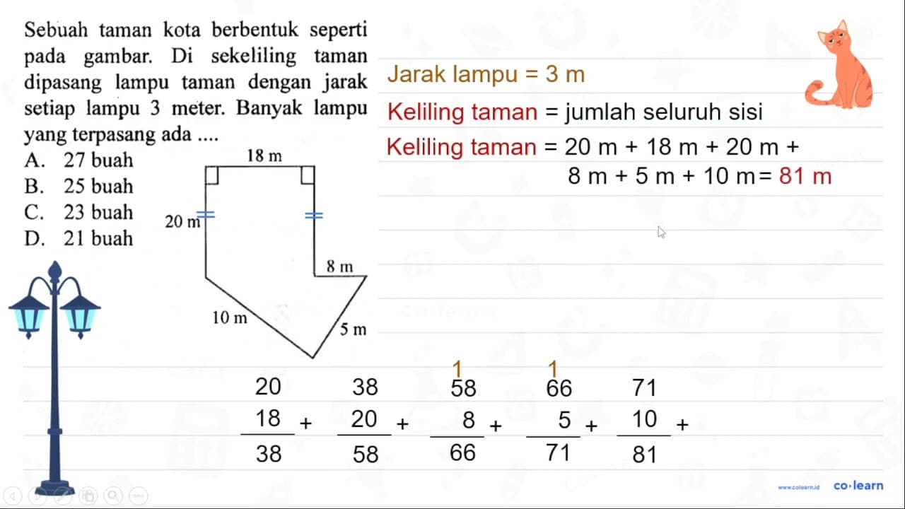 Sebuah taman kota berbentuk seperti pada gambar. Di