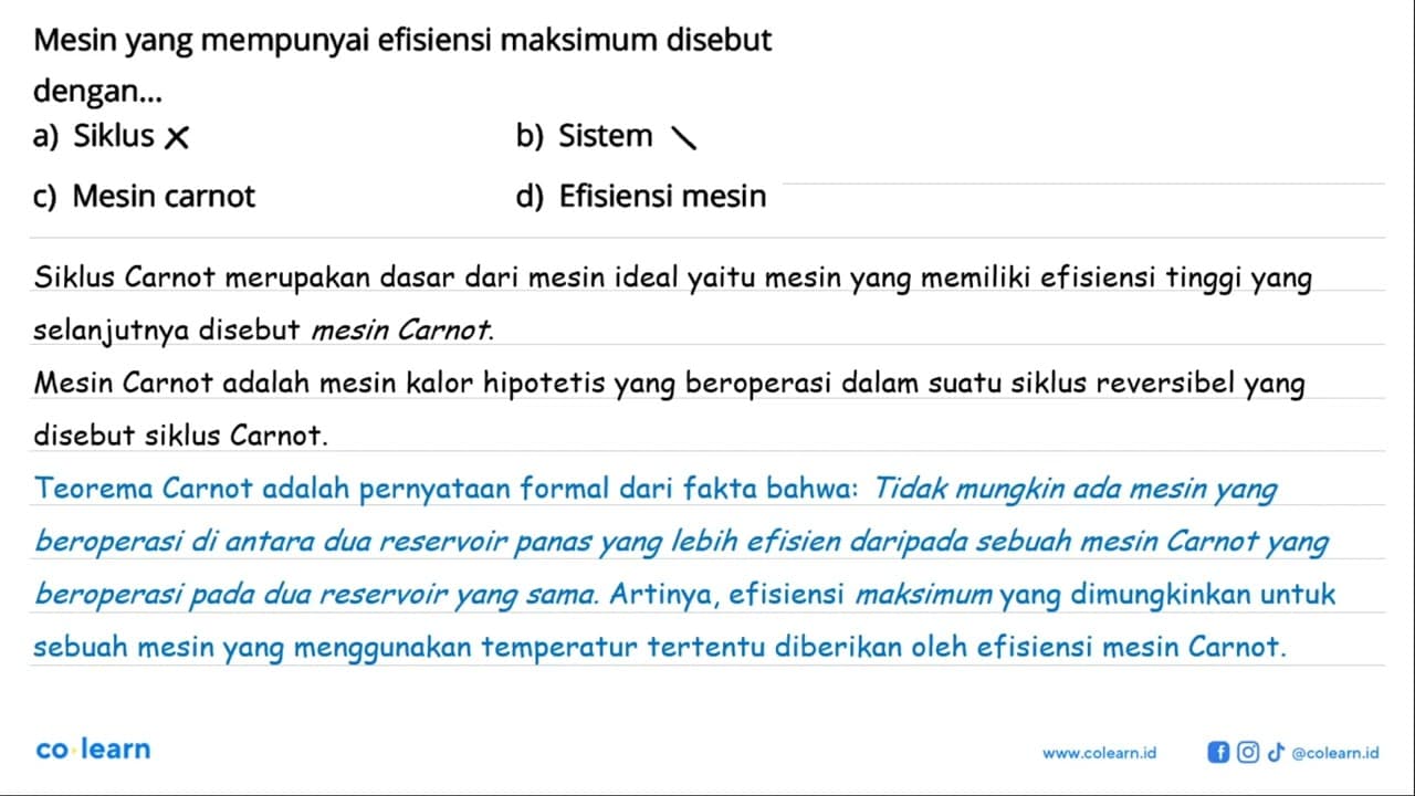 Mesin yang mempunyai efisiensi maksimum disebut dengan...