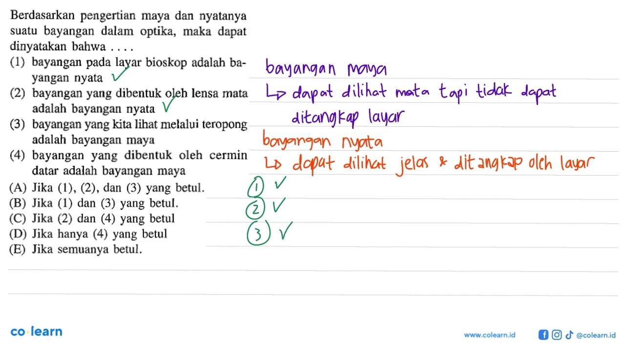 Berdasarkan pengertian maya dan nyatanya suatu bayangan