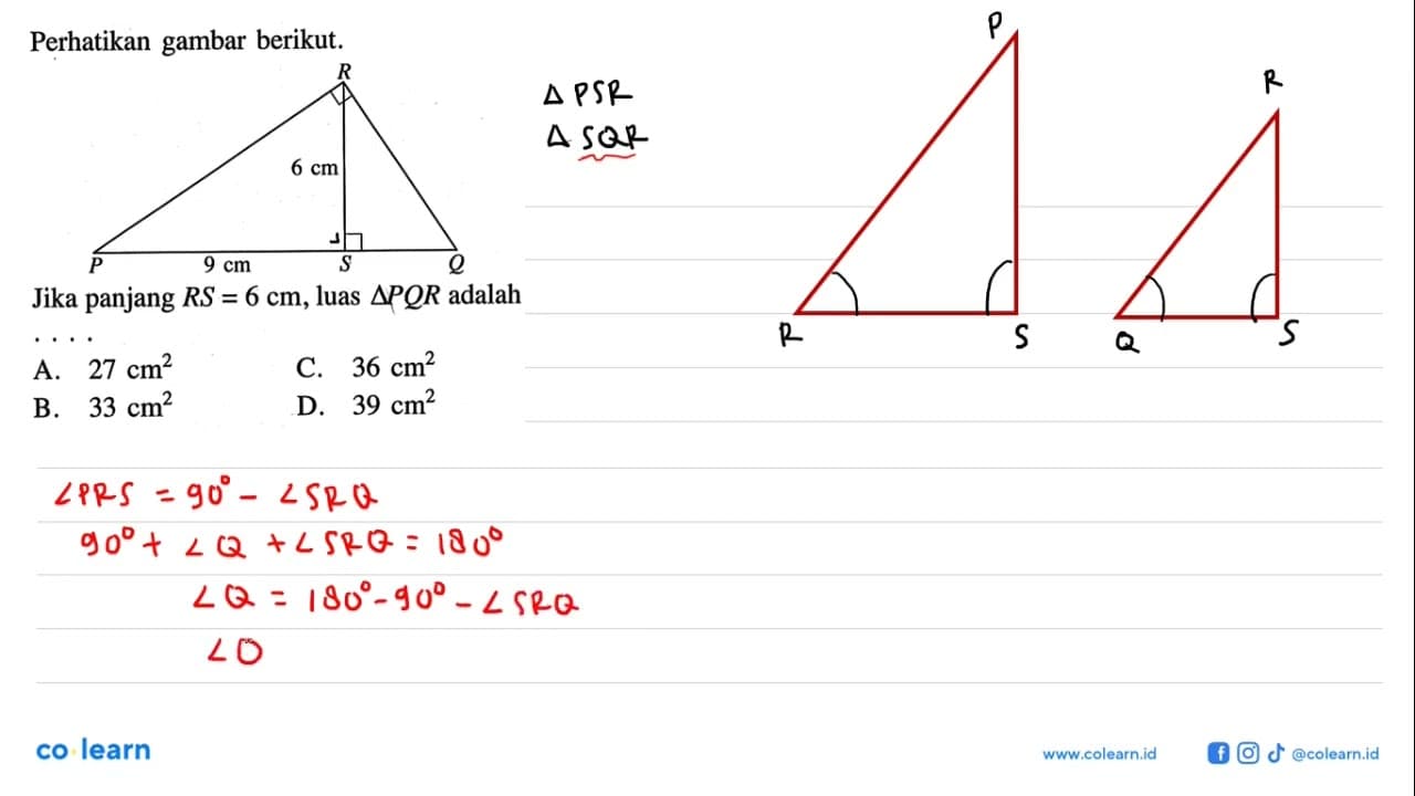 Perhatikan gambar berikut. Jika panjang RS=6 cm , luas