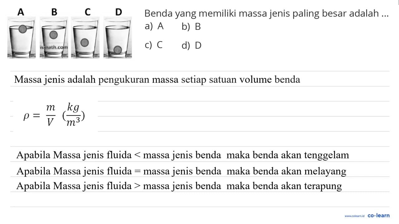 A B C D Benda yang memiliki massa jenis paling besar adalah