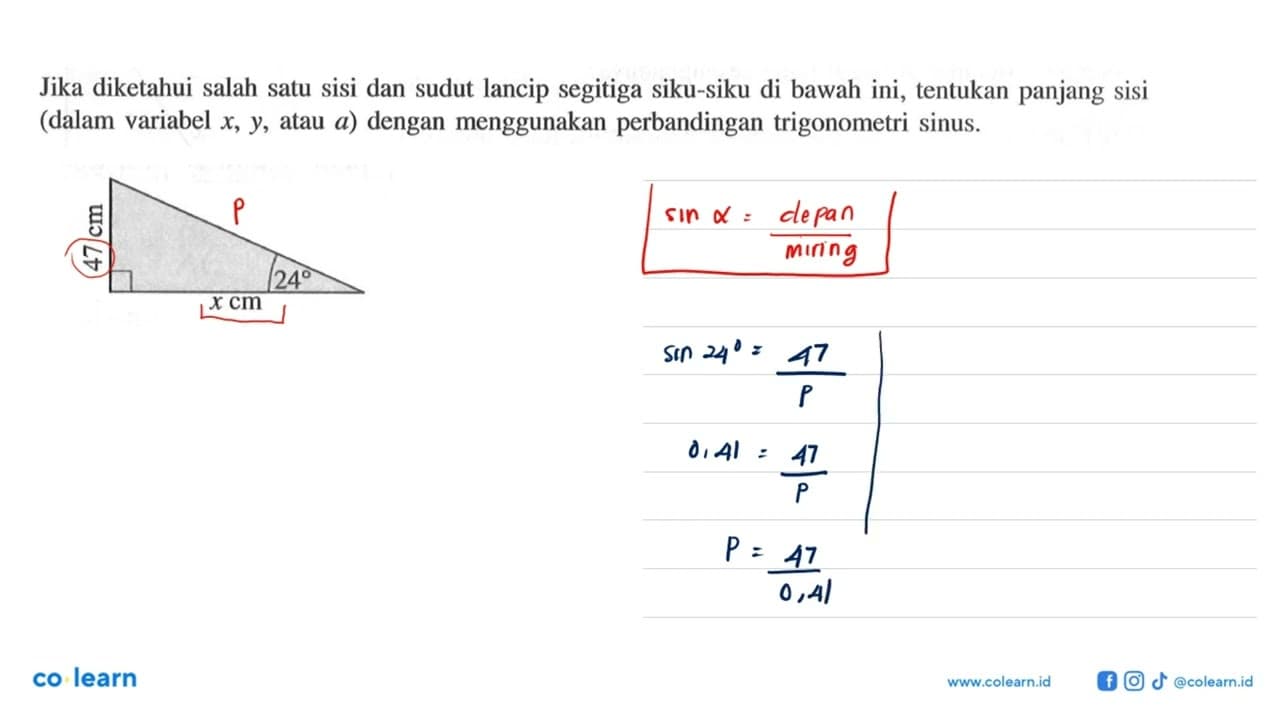 Jika diketahui salah satu sisi dan sudut lancip segitiga