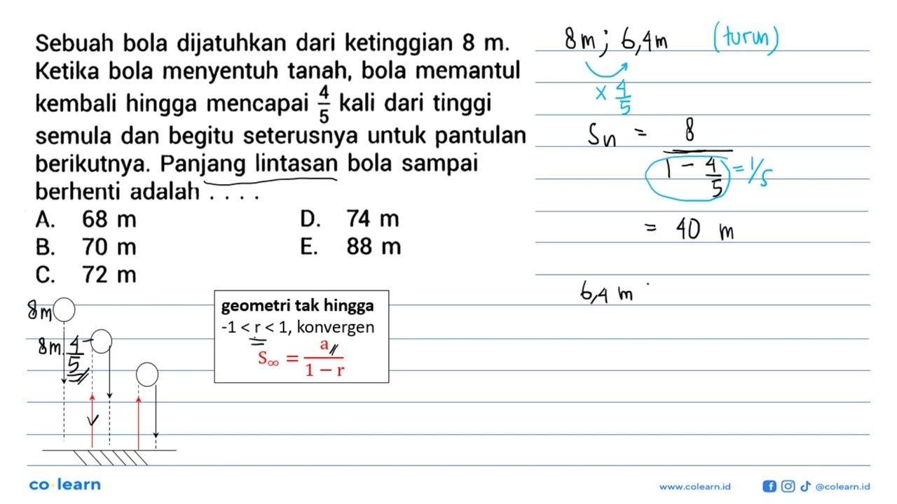 Sebuah bola dijatuhkan dari ketinggian 8m. Ketika bola