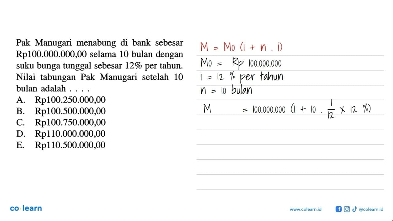 Pak Manugari menabung di bank sebesar Rp100.000.000,00