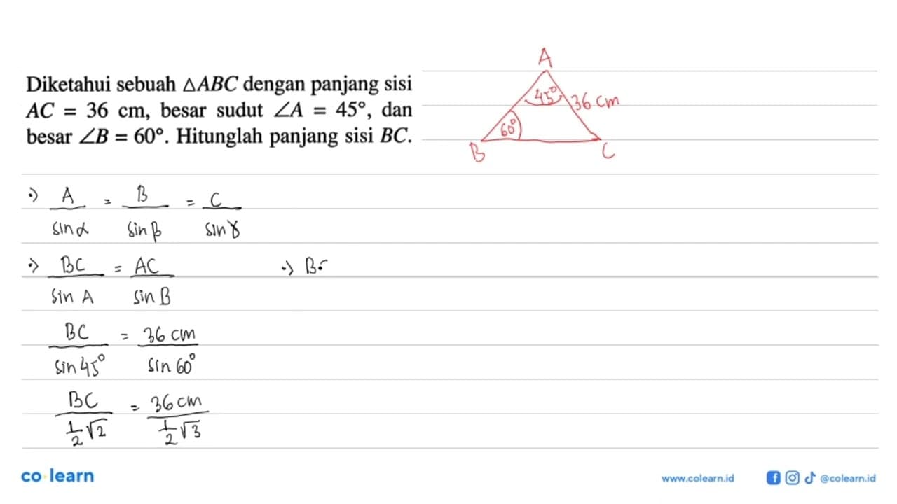 Diketahui sebuah segitiga ABC dengan panjang sisi AC=36 cm,