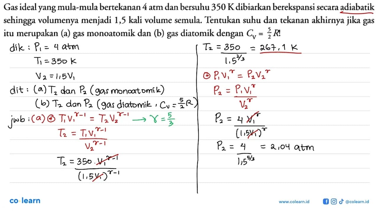 Gas ideal yang mula-mula bertekanan 4 atm dan bersuhu 350 K