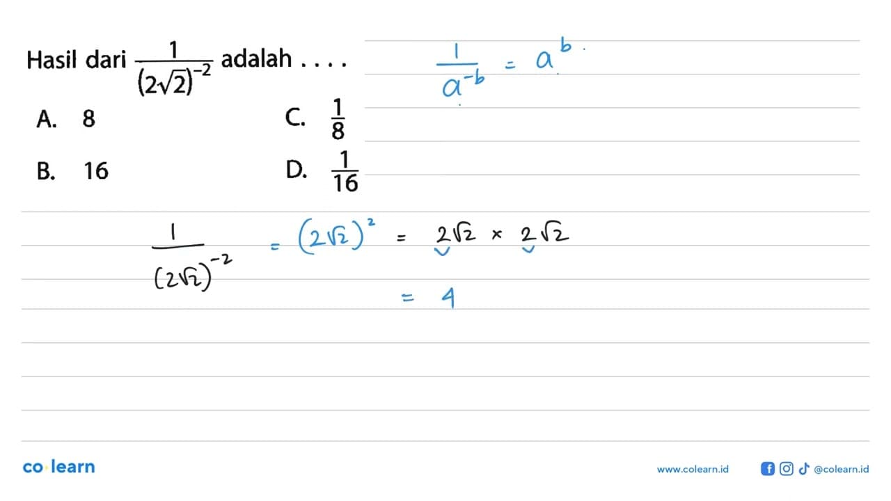 Hasil dari 1/(2 akar(2))^-2 adalah ....